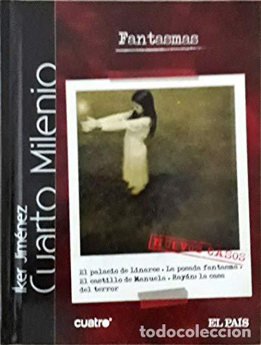 Libros: Fantasmas Cuarto Milenio - Iker Jim&eacute;nez - Foto 1