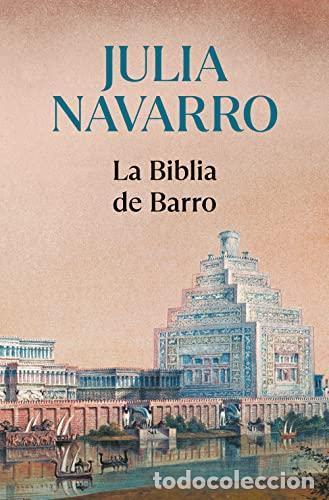 B&uuml;cher: La Biblia de barro - JULIA NAVARRO