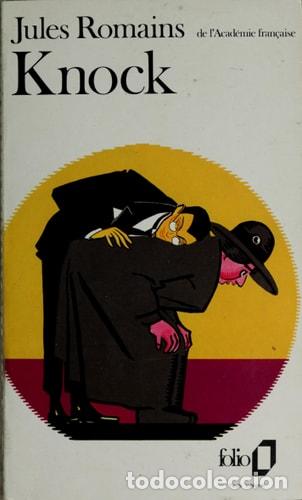 Livres: Knock ou Le Triomphe de la Medecine. - Jules Romains