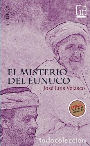 B&uuml;cher: El misterio del eunuco - Jos&eacute; Luis Velasco