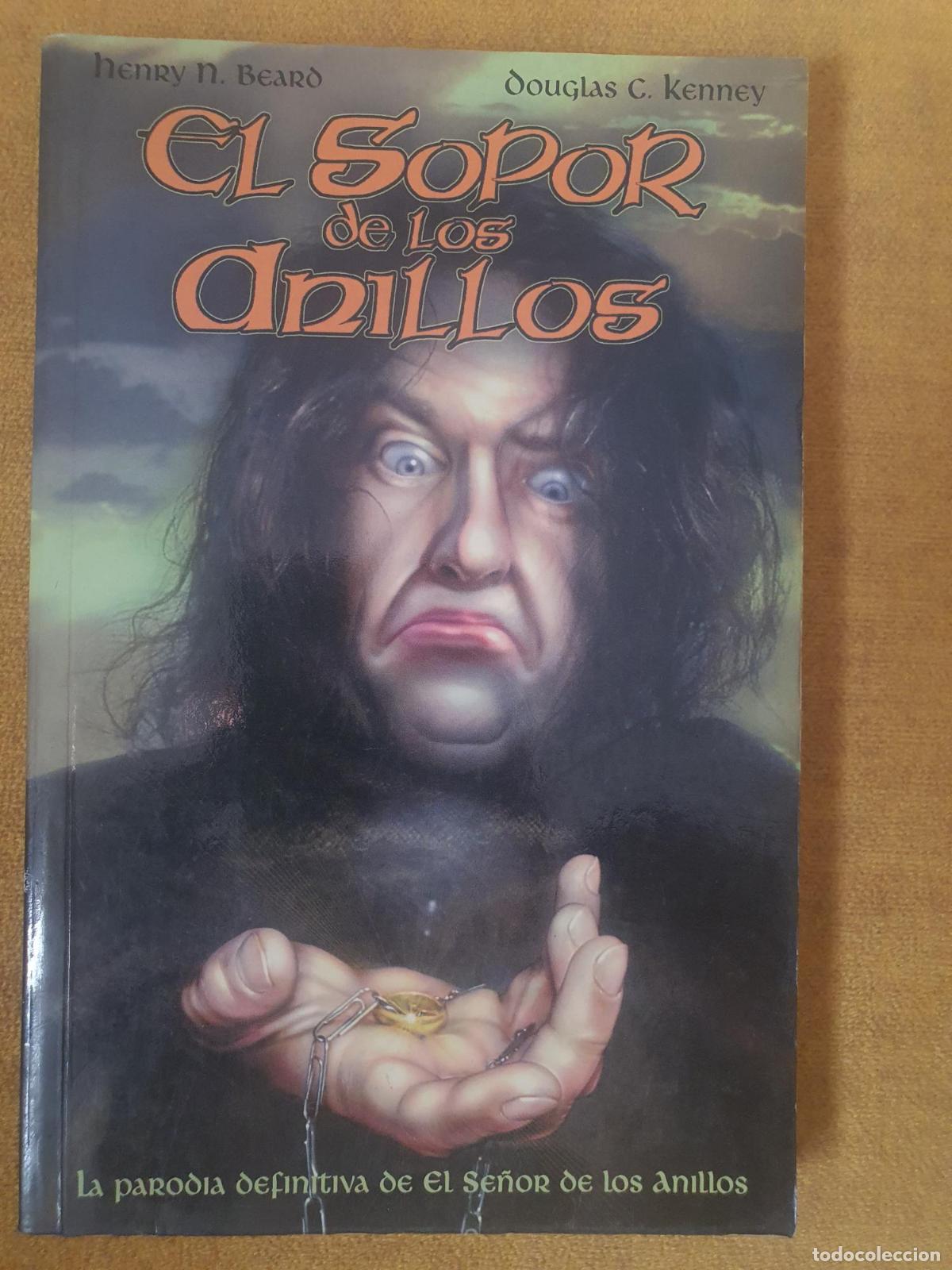 Libros: El Sopor de los anillos una parodia de el se&ntilde;or de los anillos de J.R.R. Tolkien - Henry N. Beard