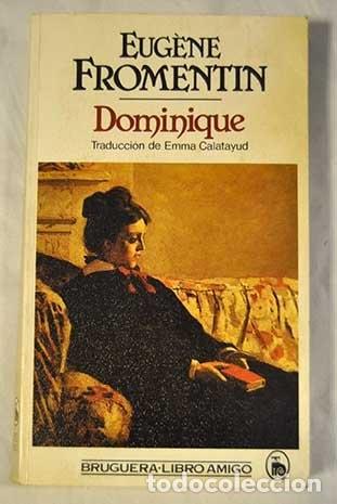 books: Dominique - Eug&egrave;ne Fromentin