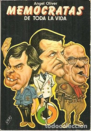 Livros em segunda m&atilde;o: Mem&oacute;cratas de toda la vida - Angel Oliver
