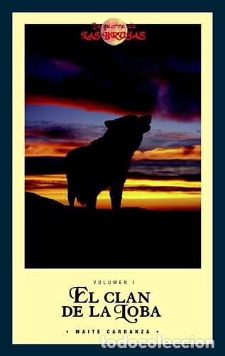 Libri di seconda mano: El clan de la loba - Maite Carranza Gil-dolz; Maite Carranza