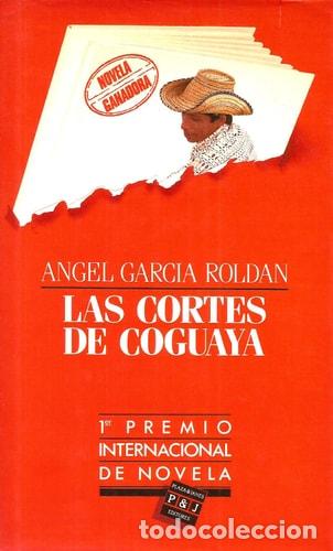 B&uuml;cher: Las Cortes De Coguaya/the Courts of Coguaya (Spanish Edition) - Angel Garcia Roldan