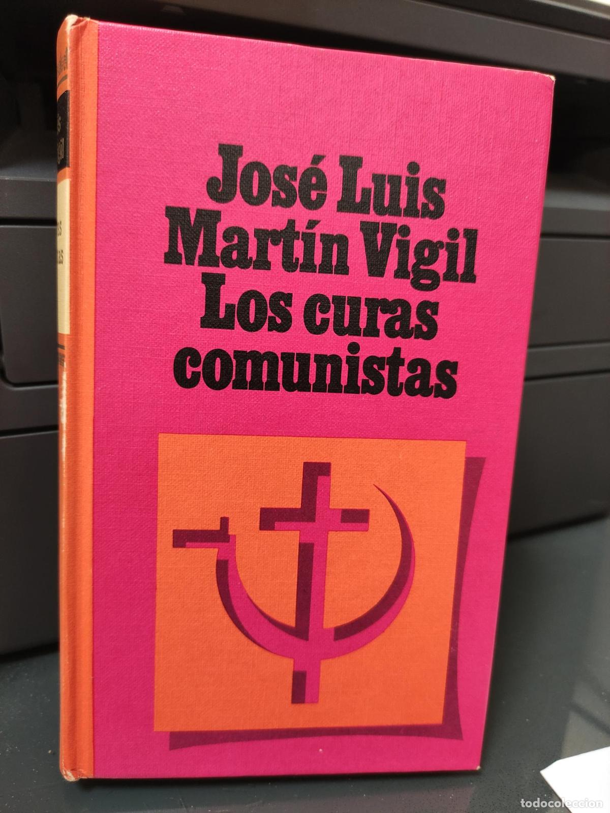 B&uuml;cher: LOS CURAS COMUNISTAS - JOSE LUIS MARTIN VIGIL
