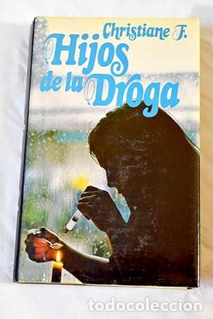 Libros: Hijos de la Droga - CHRISTIANE F