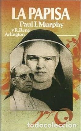 books: La Papisa - Paul I. Murphy, R. Ren&eacute; Arlington