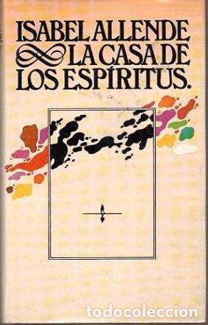 B&uuml;cher: La casa de los esp&iacute;ritus - Isabel Allende