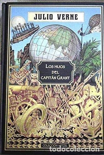 B&uuml;cher: Los hijos del capit&aacute;n Grant viaje alrededor del mundo - Jules Verne