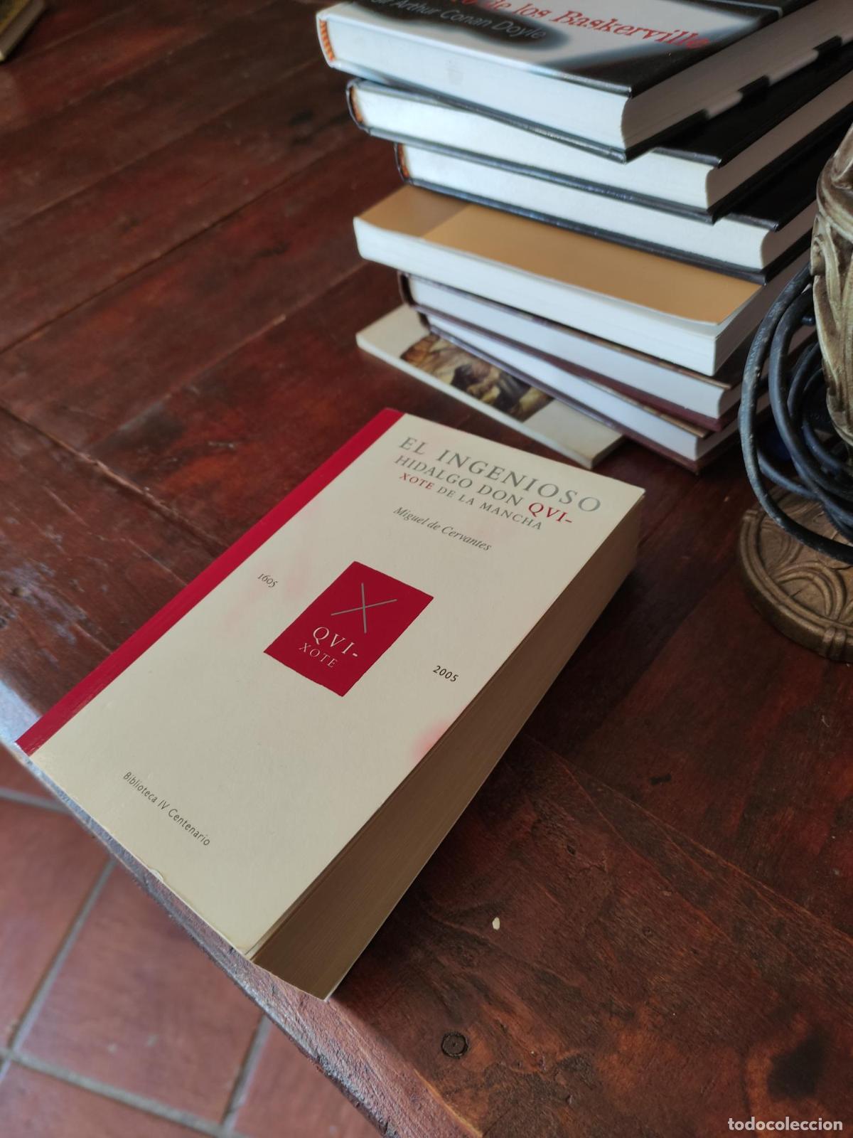 Livros em segunda m&atilde;o: EL INGENIOSO HIDALGO DON QVI-XOTE DE LA MANCHA 1605 2005 - Miguel de Cervantes Saavedra