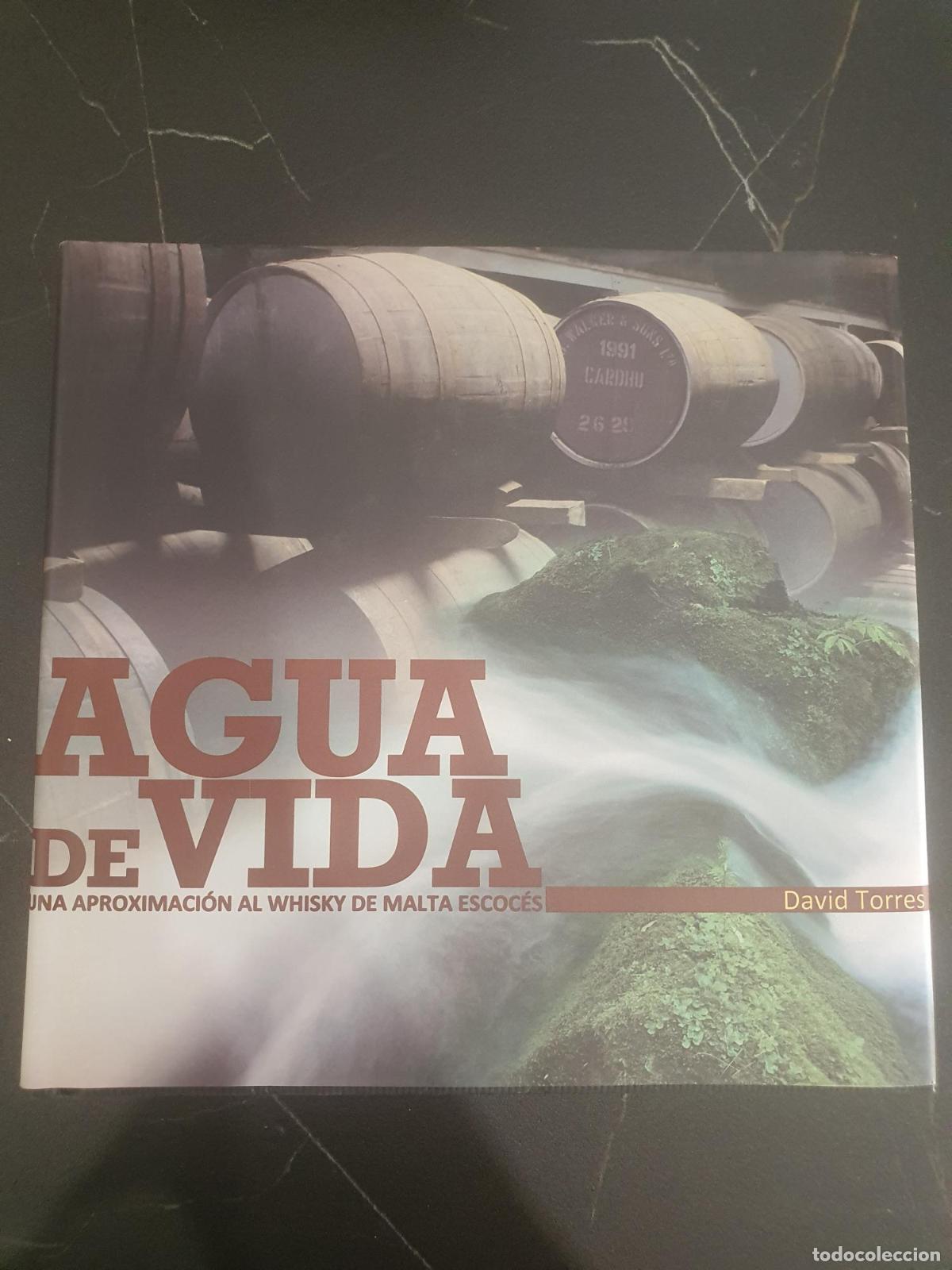 Libros: Agua de vida: una aproximaci&oacute;n al whisky de malta escoc&eacute;s - David Torres