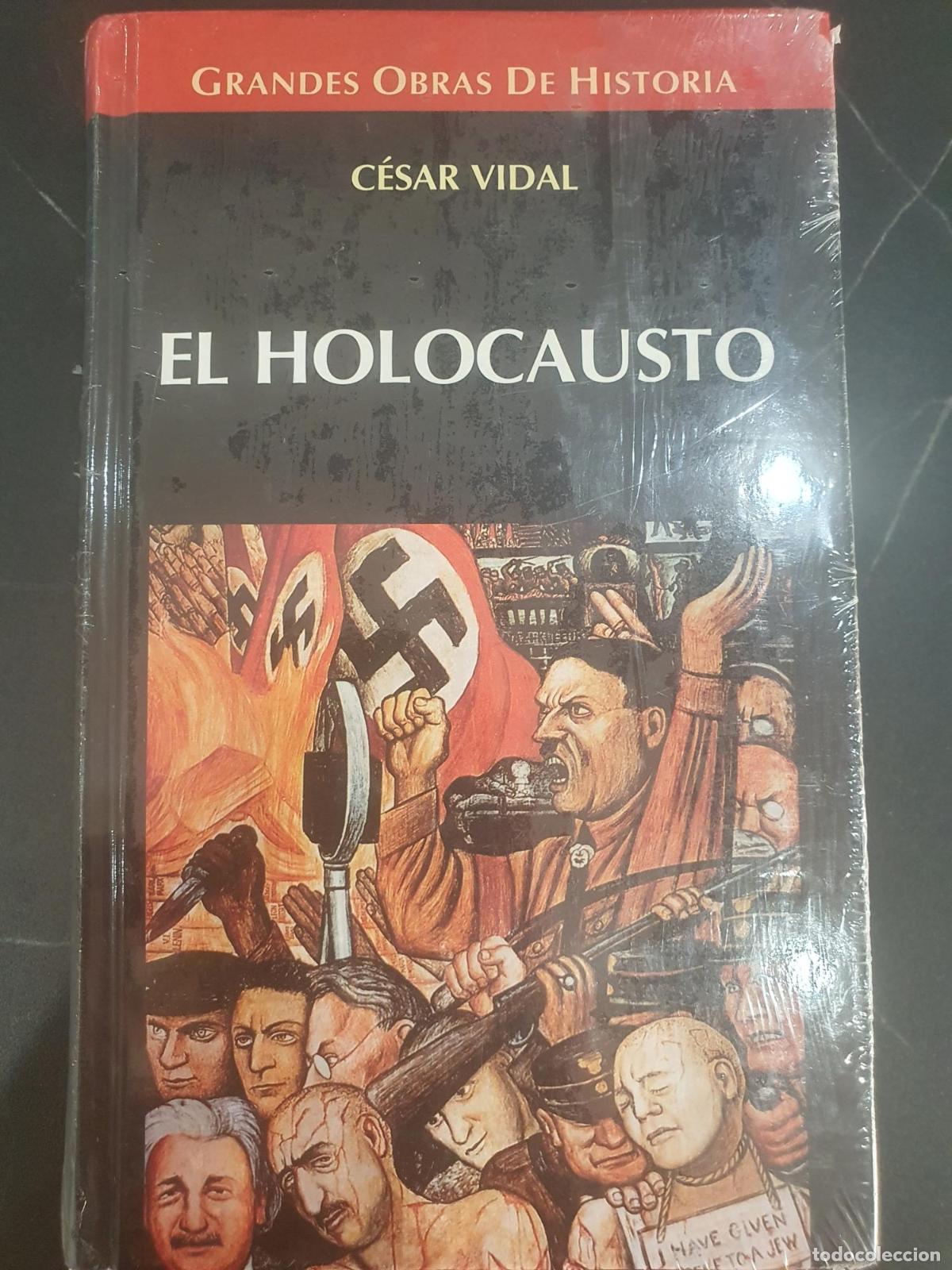 Libros: El Holocausto - Vidal, C&eacute;sar