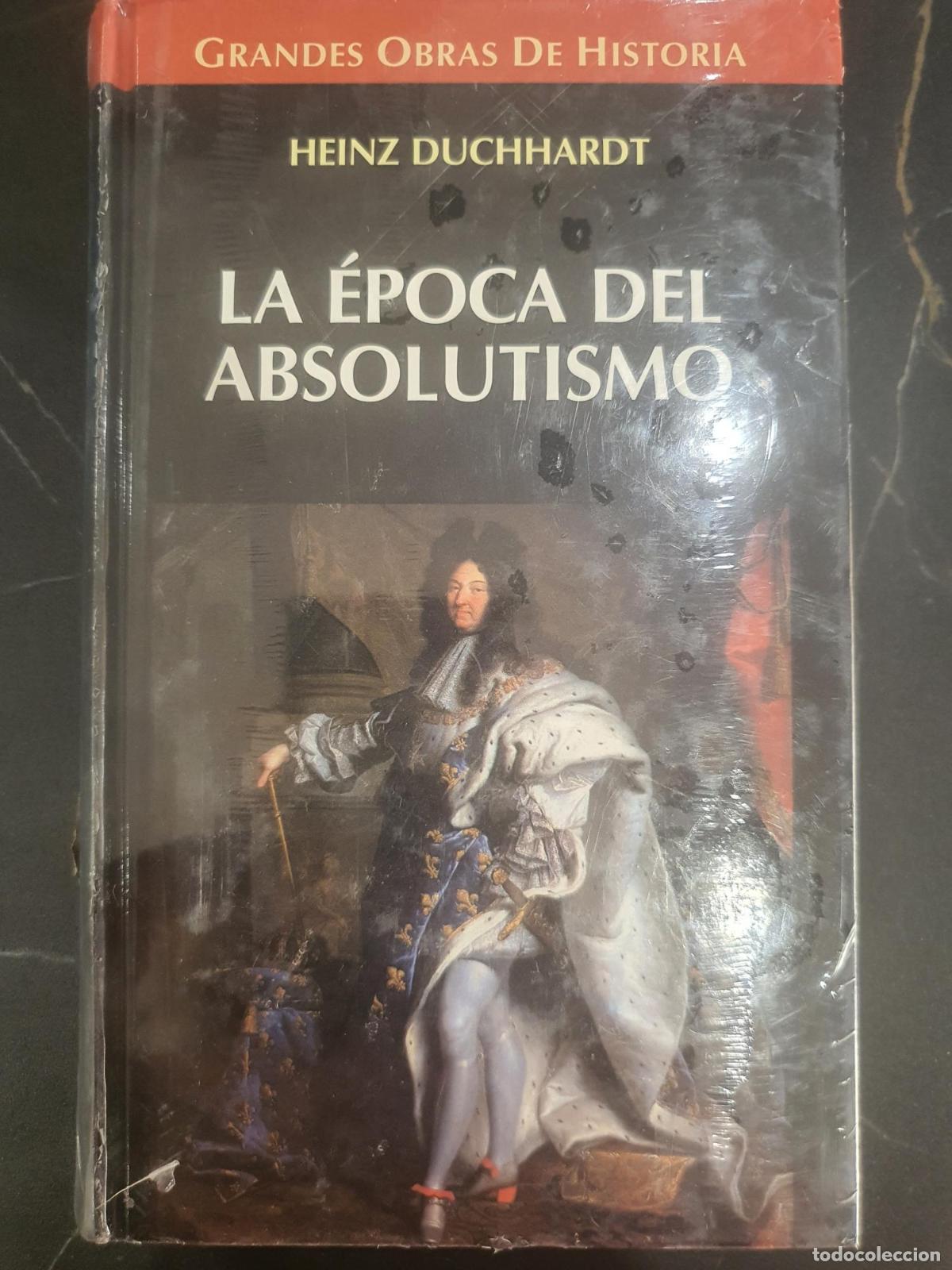 B&uuml;cher: La &eacute;poca del absolutismo - Heinz Duchhardt