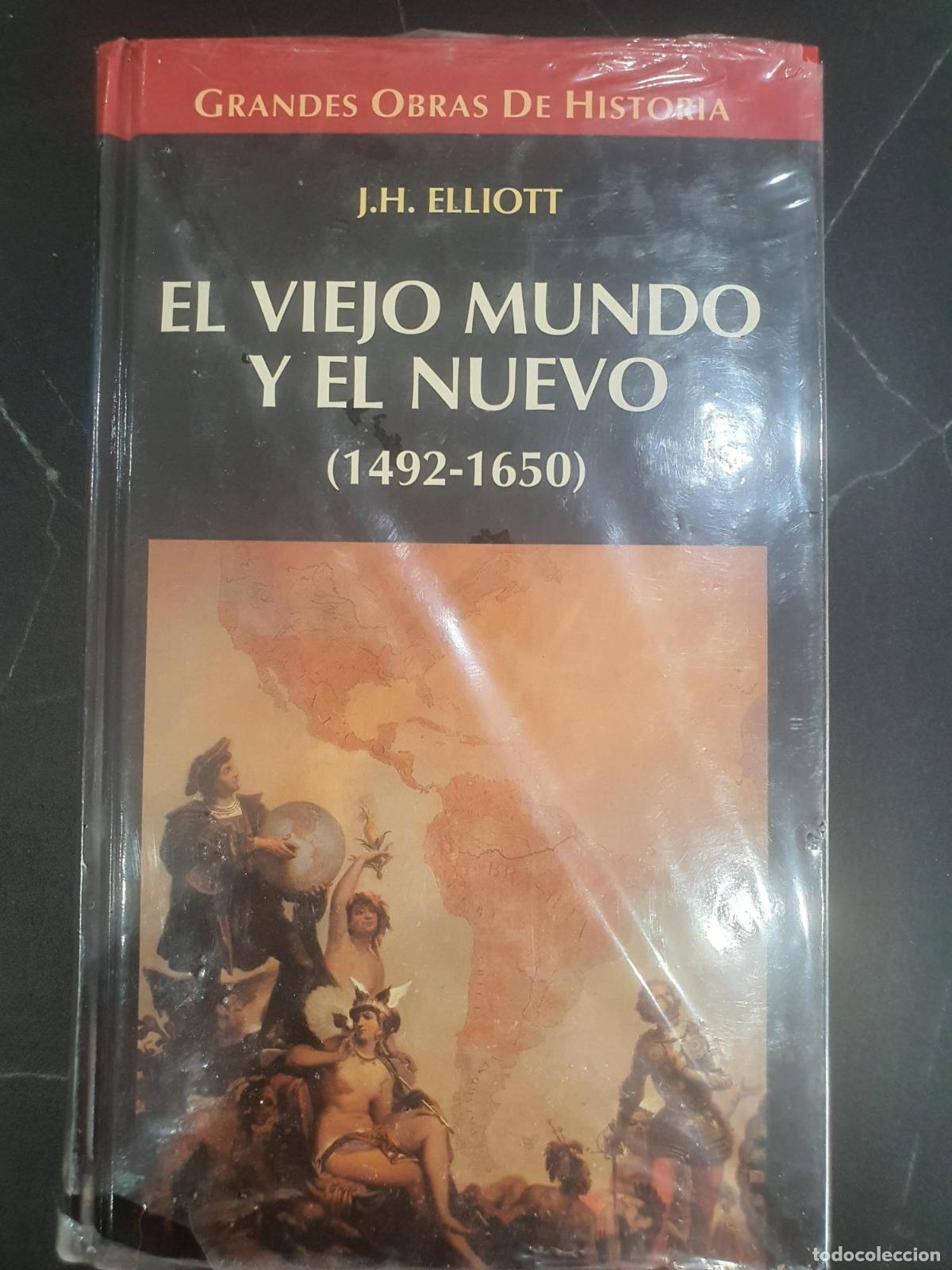 B&uuml;cher: El viejo mundo y el nuevo, 1492-1650 - J. H. Elliott
