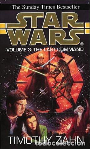 Libros: Star Wars: The Last Command Volumen 3 - Zahn, Timothy