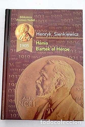 Hania Bartek el h&eacute;roe - Henryk Sienkiewick