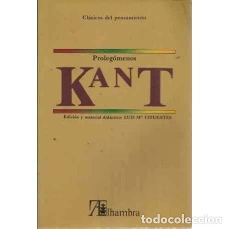 Libros: Proleg&oacute;menos a toda metaf&iacute;sica futura que quiera presentarse como ciencia - Immanuel Kant
