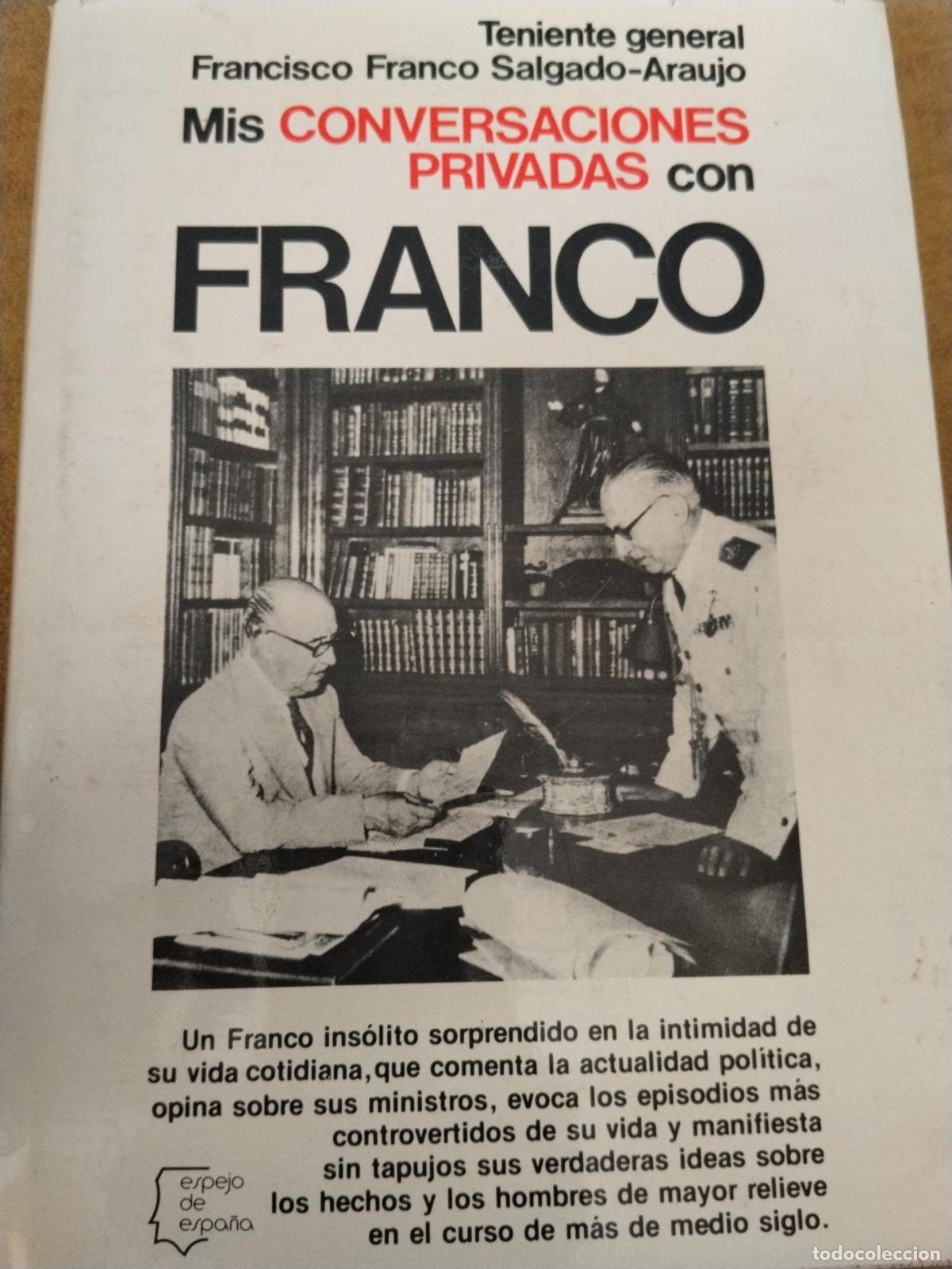 Livros em segunda m&atilde;o: Mis Conversaciones Privadas con Franco - Francisco Franco Salgado-Araujo