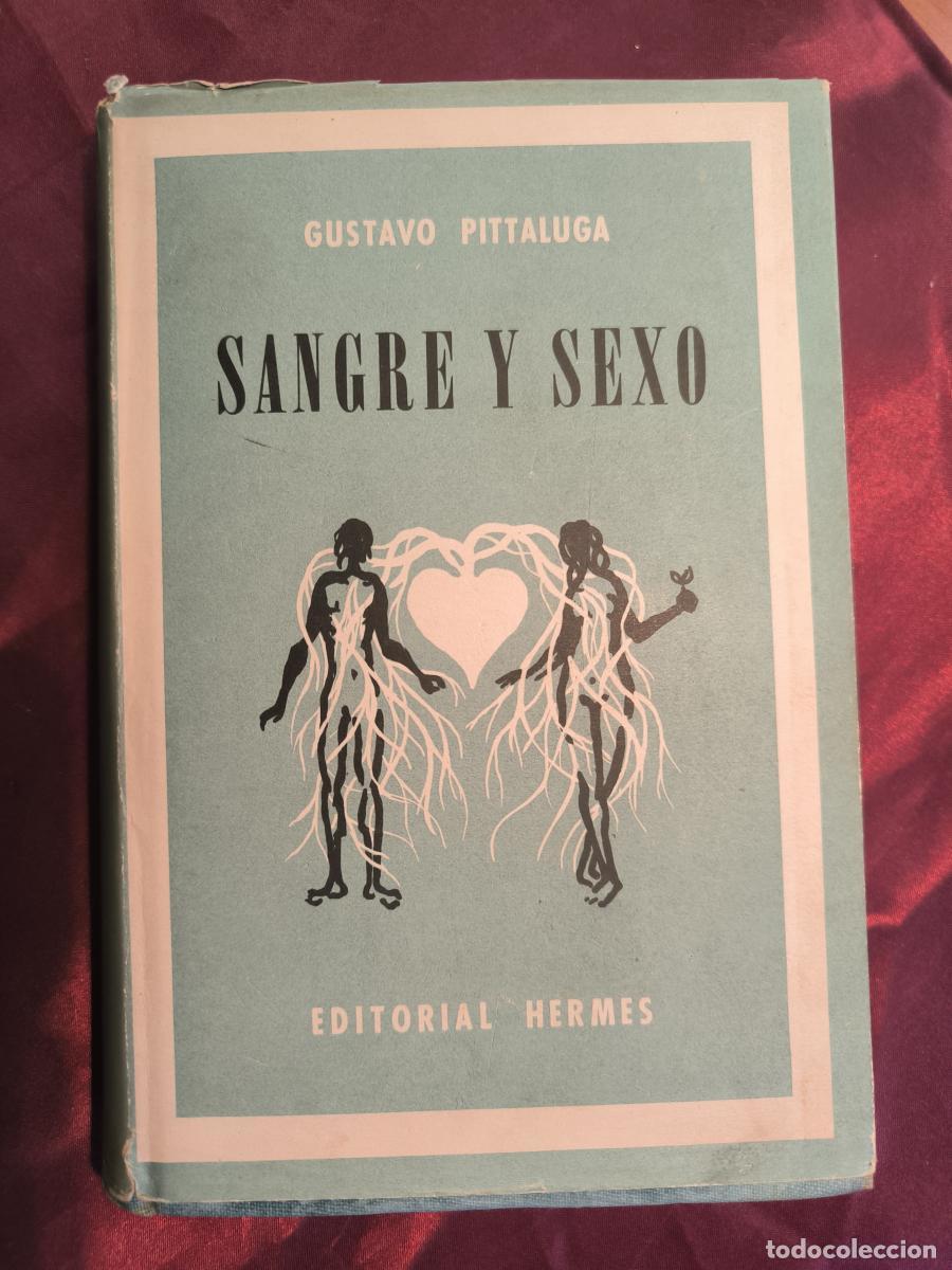 Libros: Sangre y sexo - Gustavo Pittaluga Fattorini
