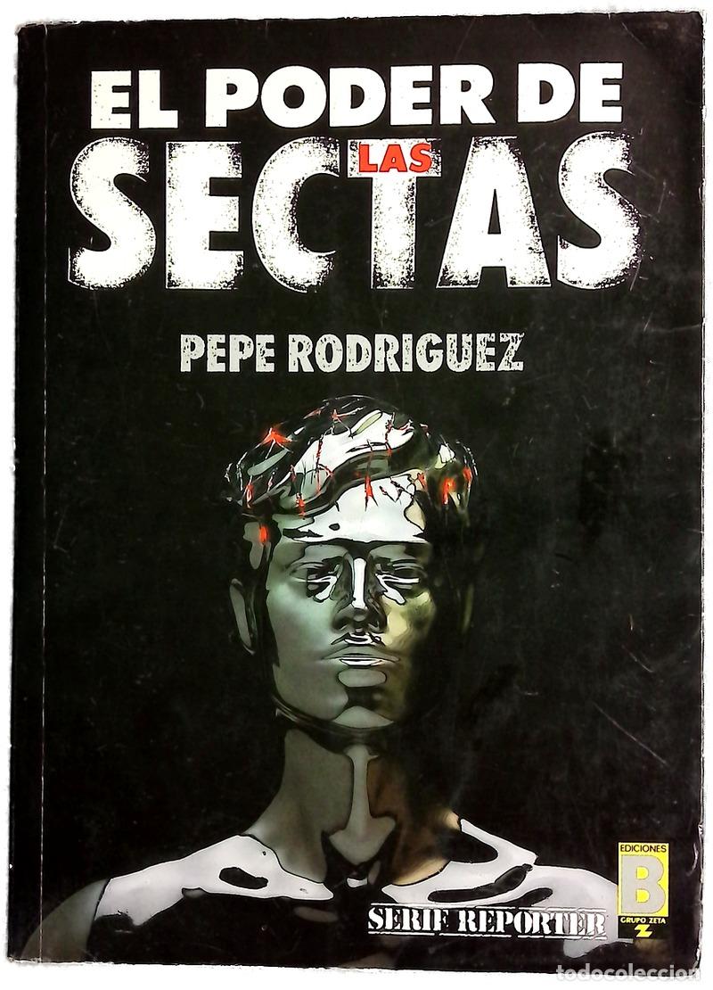 B&uuml;cher: El poder de las sectas - Rodr&iacute;guez, Pepe