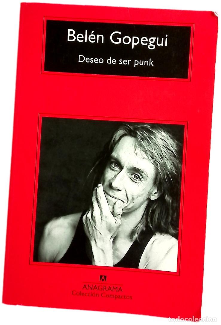 Livres: Deseo de ser punk - Gopegui, Bel&eacute;n
