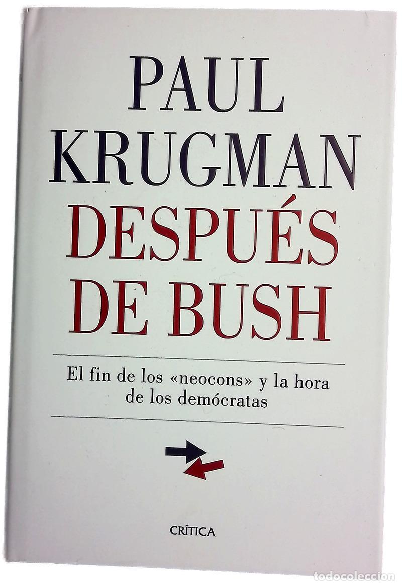 Livres: Despu&eacute;s de Bush el fin de los &rdquo;neocons&rdquo; y la hora de los dem&oacute;cratas