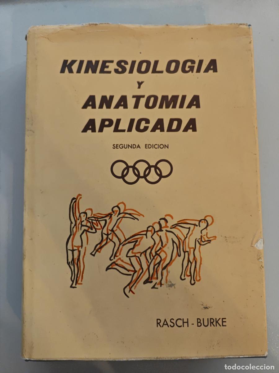 Libri di seconda mano: KINESIOLOG&Iacute;A Y ANATOM&Iacute;A APLICADA. - RASCH/BURKE. TDK701