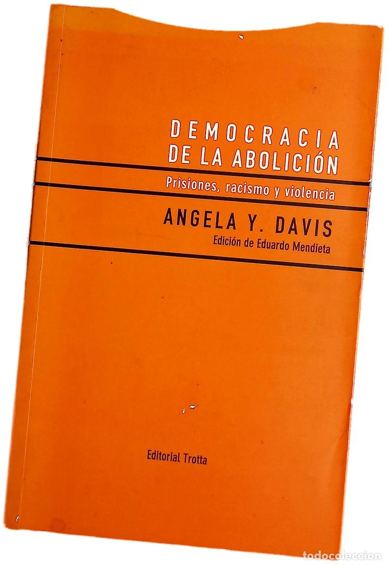 Libri di seconda mano: Democracia de la abolici&oacute;n : prisiones, racismo y violencia