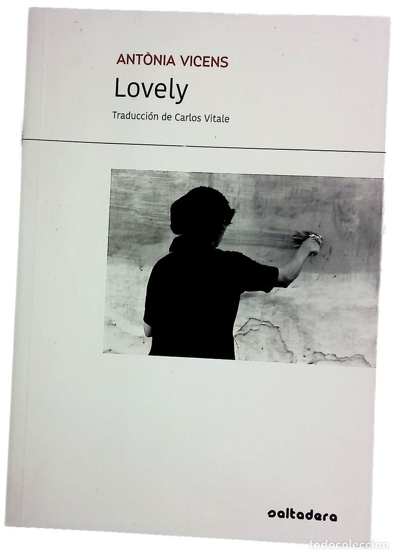 Libri di seconda mano: Lovely - Vicens, Ant&ograve;nia; Vitale, Carlos