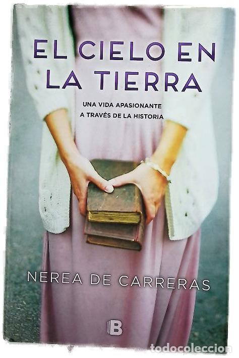 Libri di seconda mano: El cielo en la tierra - Carreras, Nerea de