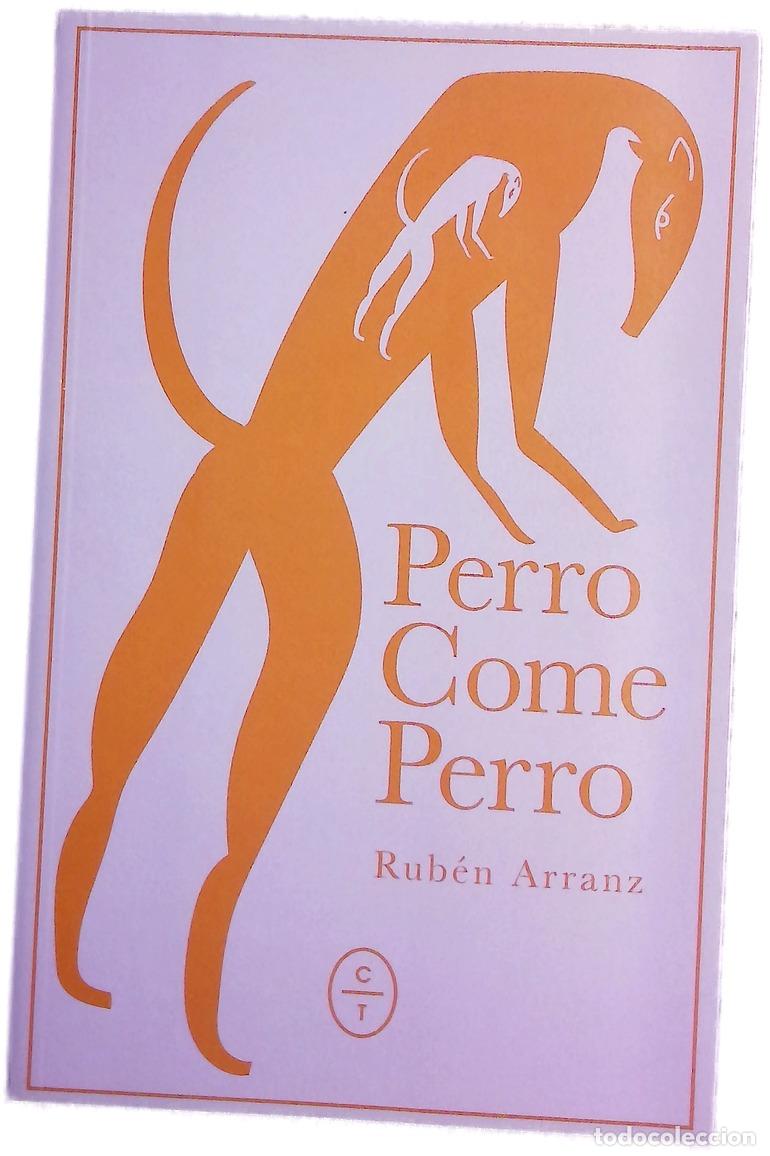Libri di seconda mano: Perro come perro - Arranz, Rub&eacute;n