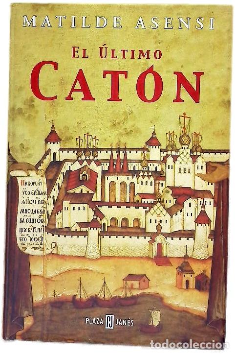 Libri di seconda mano: El &uacute;ltimo Cat&oacute;n - Asensi, Matilde