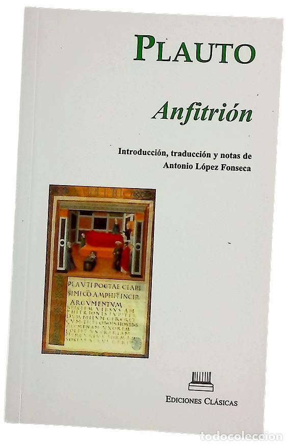 Libri di seconda mano: Anfitri&oacute;n - Plauto, Tito Maccio; L&oacute;pez Fonseca, Antonio