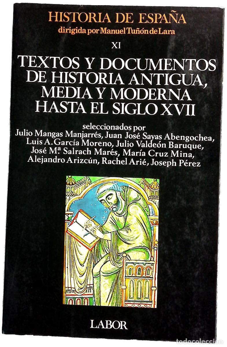 Livros em segunda m&atilde;o: Textos y documentos de historia antigua, media y moderna hasta el siglo XVII