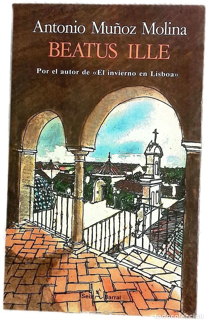 B&uuml;cher: Beatus Ille - Mu&ntilde;oz Molina, Antonio