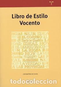 B&uuml;cher: Libro de Estilo Vocento. - Jos&eacute; Mart&iacute;nez de Sousa. TDK701