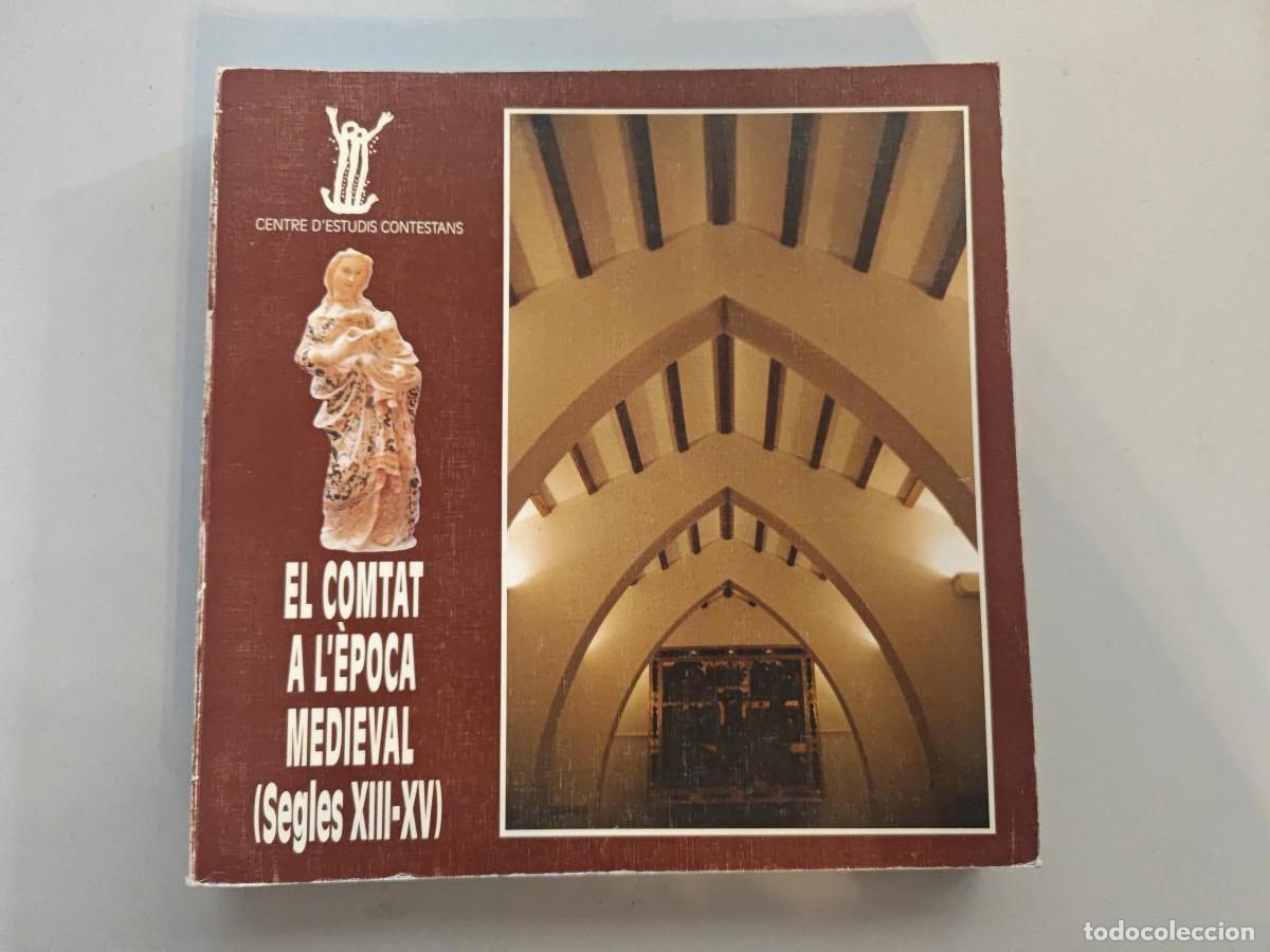 B&uuml;cher: EL COMTAT A L'&Egrave;POCA MEDIEVAL &#40;SEGLES XIII-XV&#41;. - VV. AA. TDK701