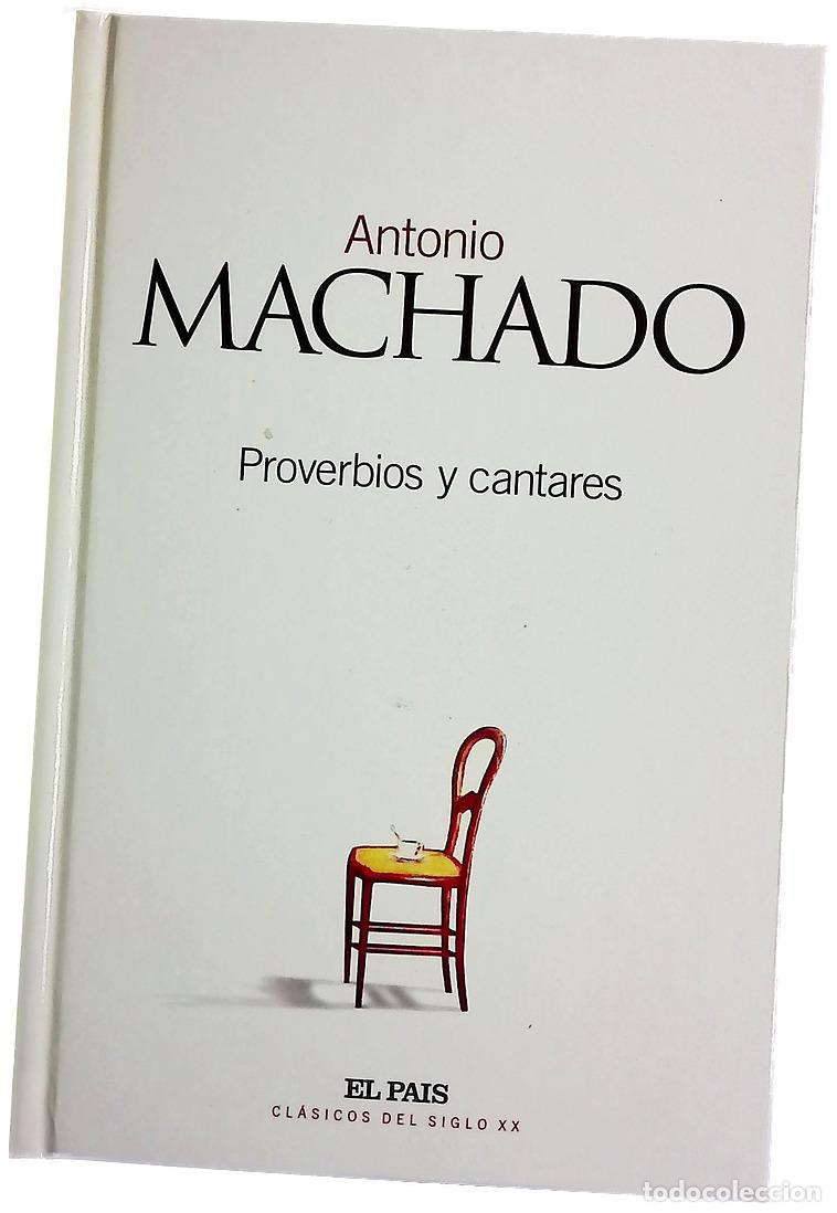 Livres: Proverbios y cantares - Machado, Antonio
