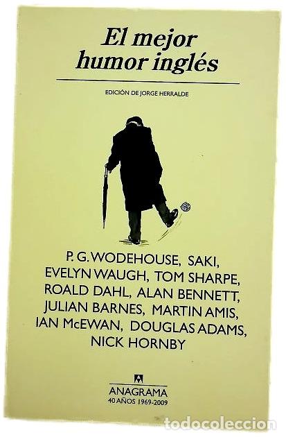Livres: El mejor humor ingl&eacute;s - Wodehouse, P. G; Herralde, Jorge