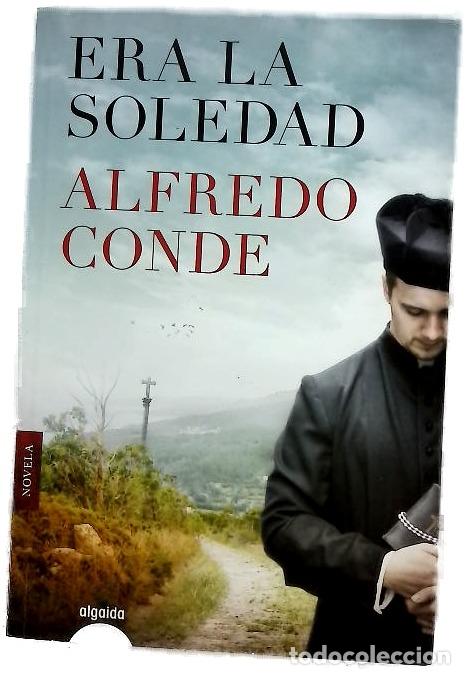 Livros em segunda m&atilde;o: Era la soledad - Conde, Alfredo