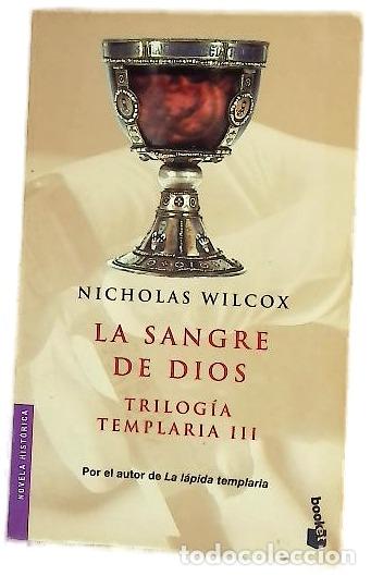 Libros: La sangre de Dios - Wilcox, Nicholas