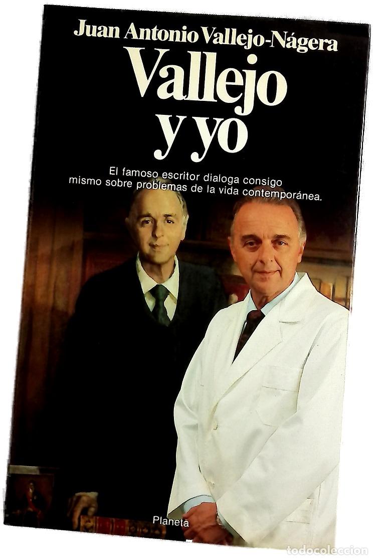Libros: Vallejo y yo - Vallejo-N&aacute;gera, Juan Antonio