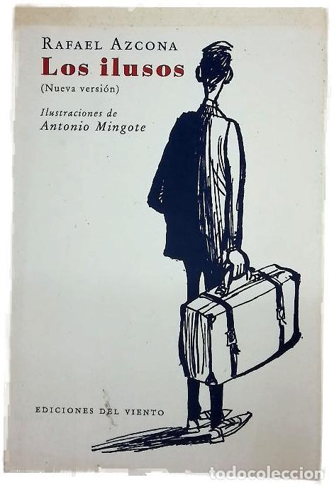 Libros: Los ilusos - Azcona, Rafael