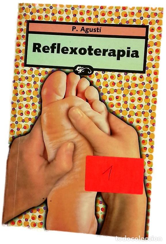 Libros: Reflexoterapia - P&eacute;rez Agust&iacute;, Adolfo