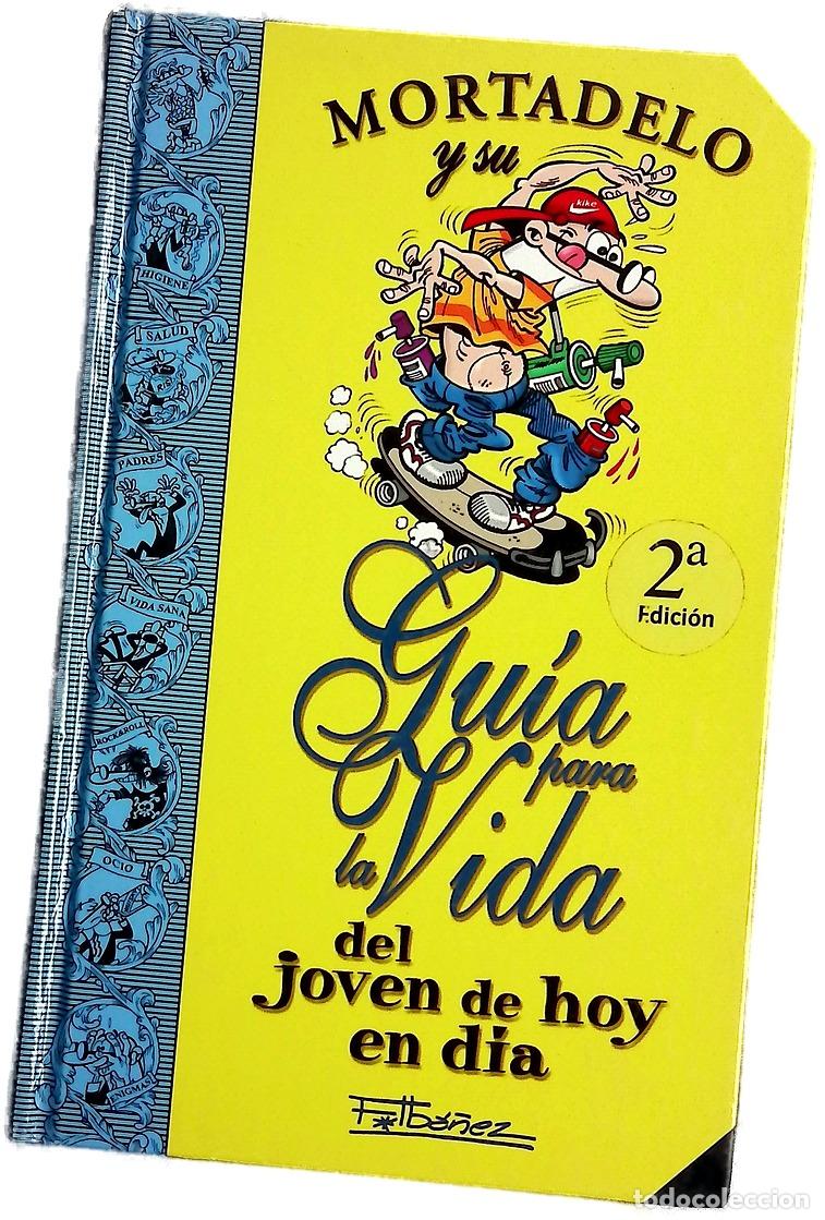 Libros: Mortadelo y su gu&iacute;a para la vida del joven de hoy en d&iacute;a