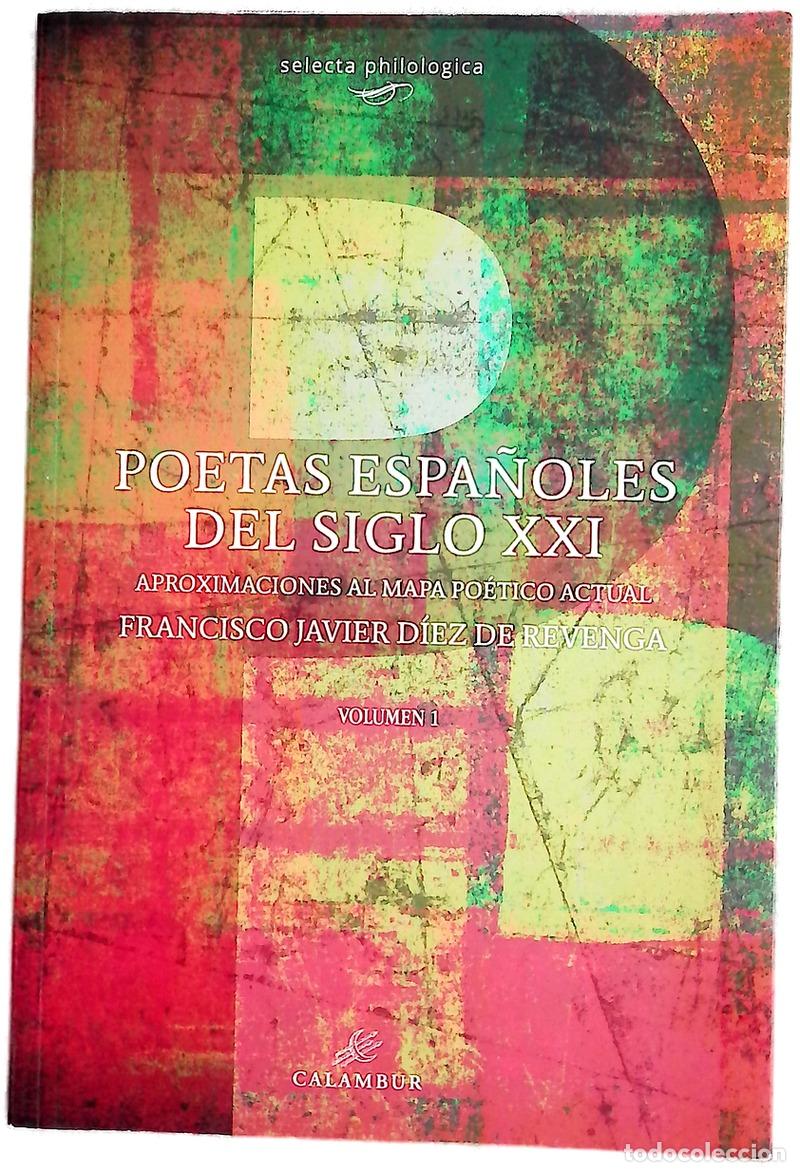 Libros: Poetas espa&ntilde;oles del siglo XXI : aproximaciones al mapa po&eacute;tico actual