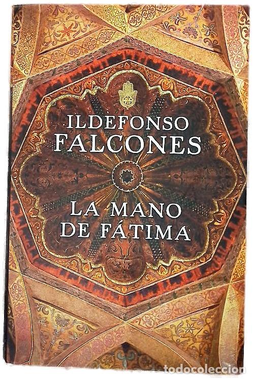 Libros: La mano de F&aacute;tima - Falcones, Ildefonso