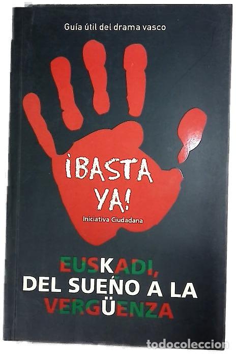 Libros: Euskadi, del sue&ntilde;o a la verg&uuml;enza gu&iacute;a &uacute;til del drama vasco