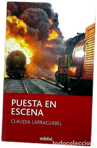 Libros: Puesta en escena - Larraguibel, Claudia